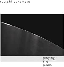 RYUICHI SAKAMOTO - Playing The Piano