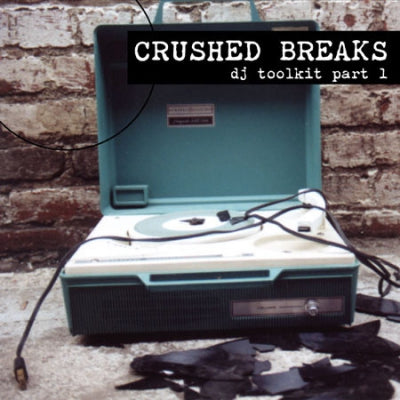 DJ CUE - Crushed Breaks DJ Toolkit Part 1