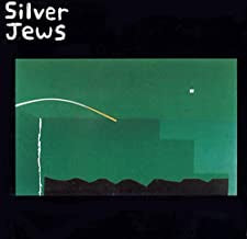 SILVER JEWS - The Natural Bridge
