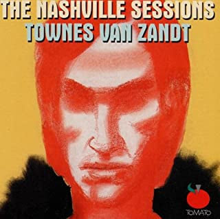 TOWNES VAN ZANDT - The Nashville Sessions