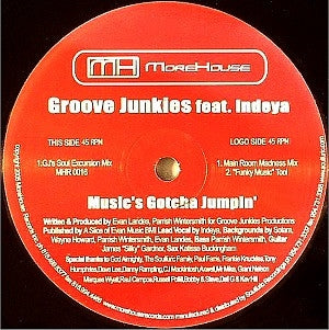 GROOVE JUNKIES - Music's Gotcha Jumpin'