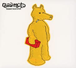QUASIMOTO - Yessir Whatever
