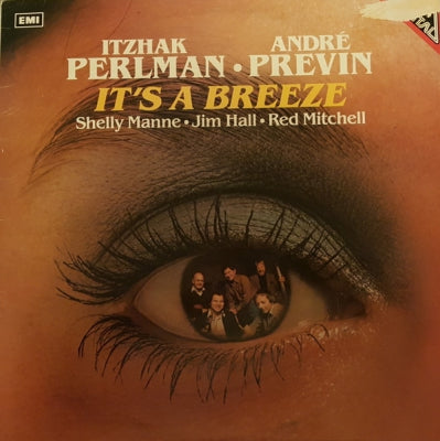 ITZHAK PERLMAN / ANDRé PREVIN / SHELLY MANNE / JIM HALL / RED MITCHELL - It's A Breeze