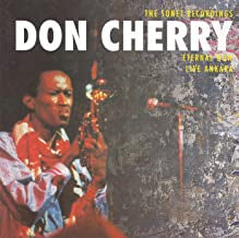 DON CHERRY - he Sonet Recordings: Eternal Now/Live Ankara