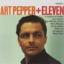 ART PEPPER - Art Pepper + Eleven (Modern Jazz Classics)