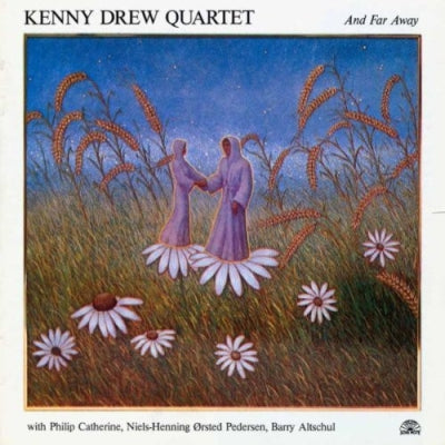 KENNY DREW QUARTET - And Far Away
