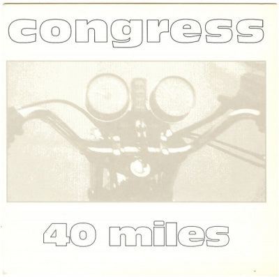 CONGRESS - 40 Miles.