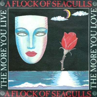 A FLOCK OF SEAGULLS - The More You Live, The More You Love / Lost Control