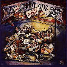 THE JOHNNY OTIS SHOW WITH SHUGGIE OTIS - The New Johnny Otis Show With Shuggie Otis