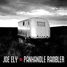 JOE ELY - Panhandle Rambler