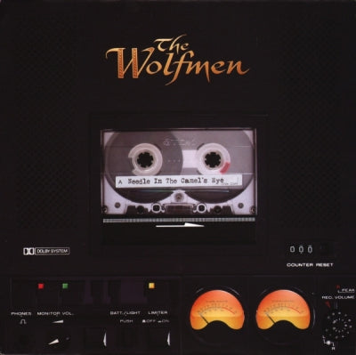 THE WOLFMEN - Needle In The Camel's Eye