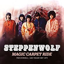 STEPPENWOLF - Magic Carpet Ride (The Dunhill / ABC Years 1967 - 1971)