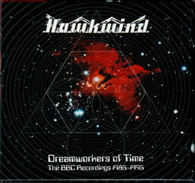 HAWKWIND - Dreamworkers Of Time (The BBC Recordings 1985 - 1995)