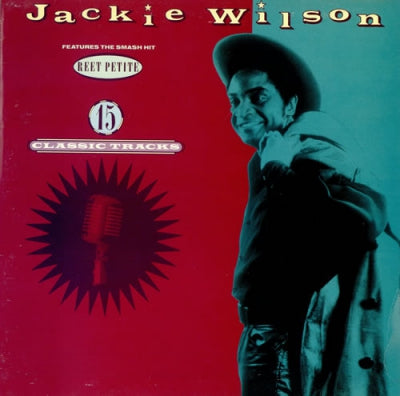 JACKIE WILSON - 15 Classic Tracks