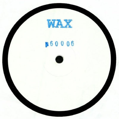 WAX - No. 60006