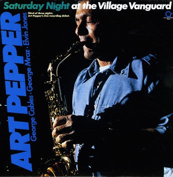 ART PEPPER - Saturday Night At The Village Vanguard