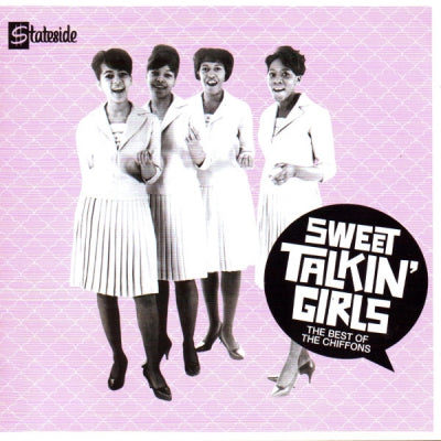 THE CHIFFONS - Sweet Talkin' Girls - The Best Of The Chiffons