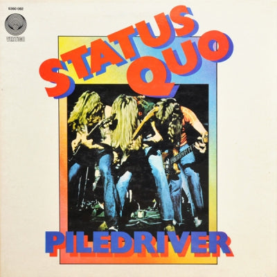 STATUS QUO - Piledriver