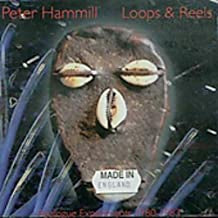 PETER HAMMILL - Loops & Reels (Analogue Experiments 1980-1983)