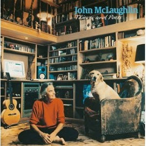 JOHN MCLAUGHLIN - Thieves And Poets