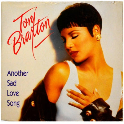 TONI BRAXTON - Another Sad Love Song