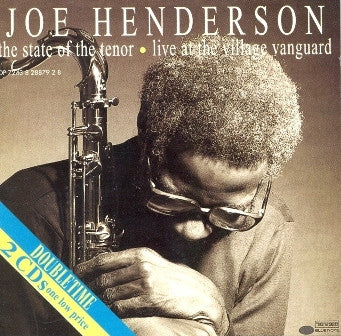 JOE HENDERSON - The State Of The Tenor • Live At The Village Vanguard (Volumes 1 & 2)