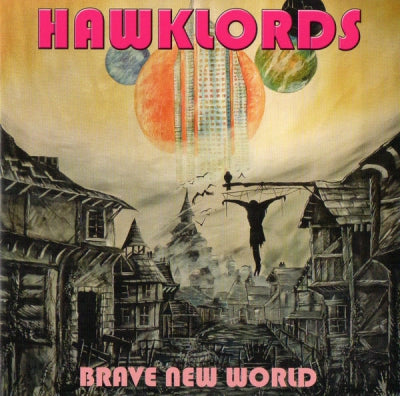 HAWKLORDS - Brave New World