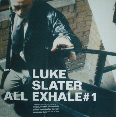 LUKE SLATER - All Exhale # 1