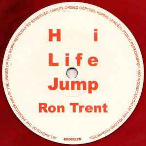 RON TRENT - Hi Life Jump