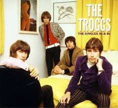 THE TROGGS - The Singles As & Bs