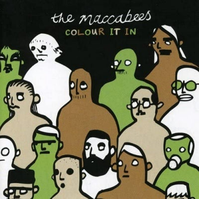 THE MACCABEES - Colour It In