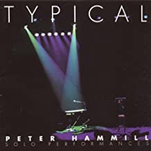 PETER HAMMILL - Typical