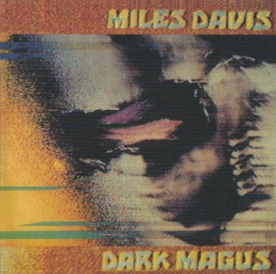 MILES DAVIS - Dark Magus: Live At Carnegie Hall