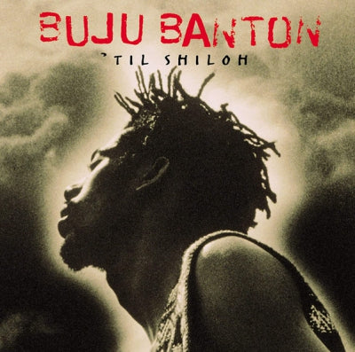 BUJU BANTON - 'Til Shiloh