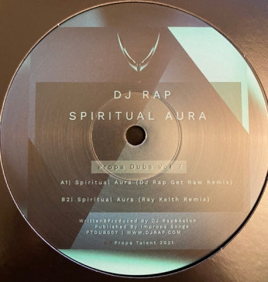 DJ RAP - Propa Dubs Vol 7: Spiritual Aura (Remixes)