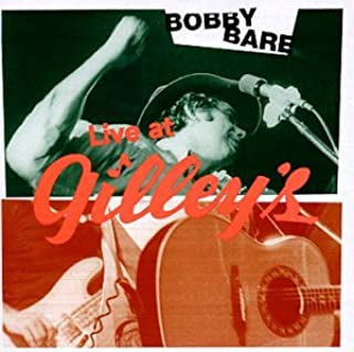 BOBBY BARE - Live At Gilley's