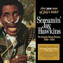 SCREAMIN' JAY HAWKINS - Are You One Of Jay'S Kids? The Complete Bizarre Sessions 1990-1994