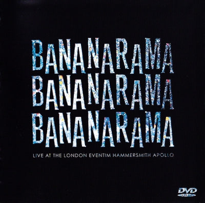 BANANARAMA - Live At The London Eventim Hammersmith Apollo