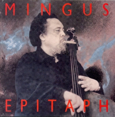 CHARLES MINGUS - Epitaph