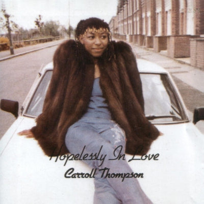 CARROLL THOMPSON - Hopelessly in love