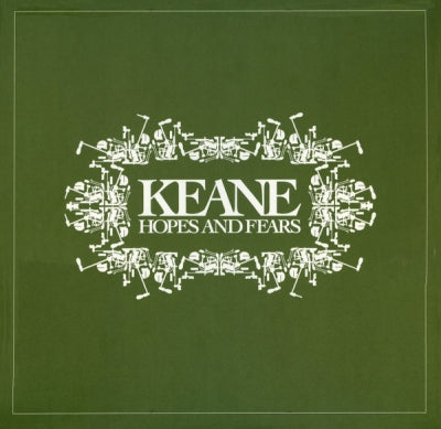 KEANE - Hopes And Fears