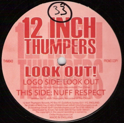 12 INCH THUMPERS - Look Out / Nuff Respect