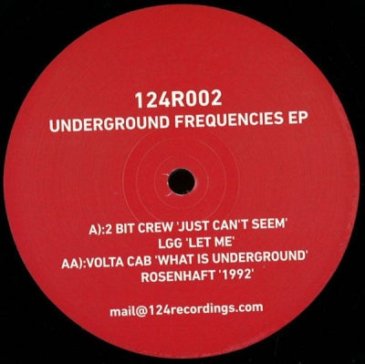 2 BIT CREW / LGG / VOLTA CAB / ROSENHAFT - Underground Frequencies EP