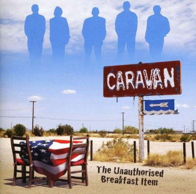 CARAVAN - The Unauthorised Breakfast Item