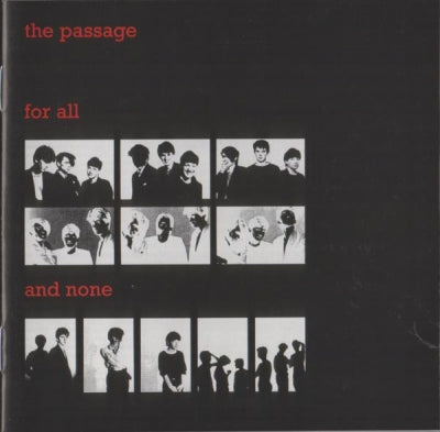 THE PASSAGE - For All And None