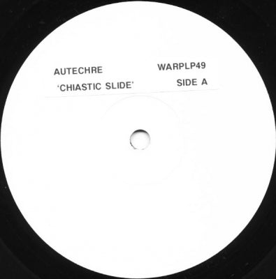 AUTECHRE - Chiastic Slide