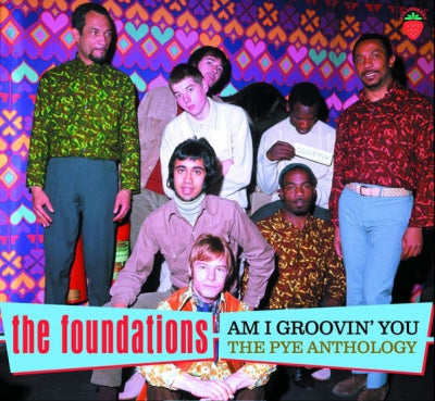 THE FOUNDATIONS - Am I Groovin' You: The Pye Anthology