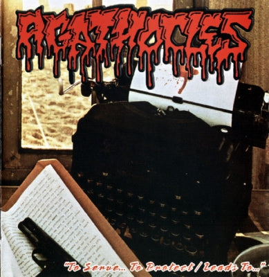 AGATHOCLES - To Serve... To Protect / Leads To...