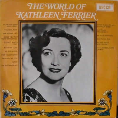 KATHLEEN FERRIER - The World Of Kathleen Ferrier