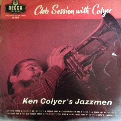 KEN COLYER'S JAZZMEN - Club Session With Colyer